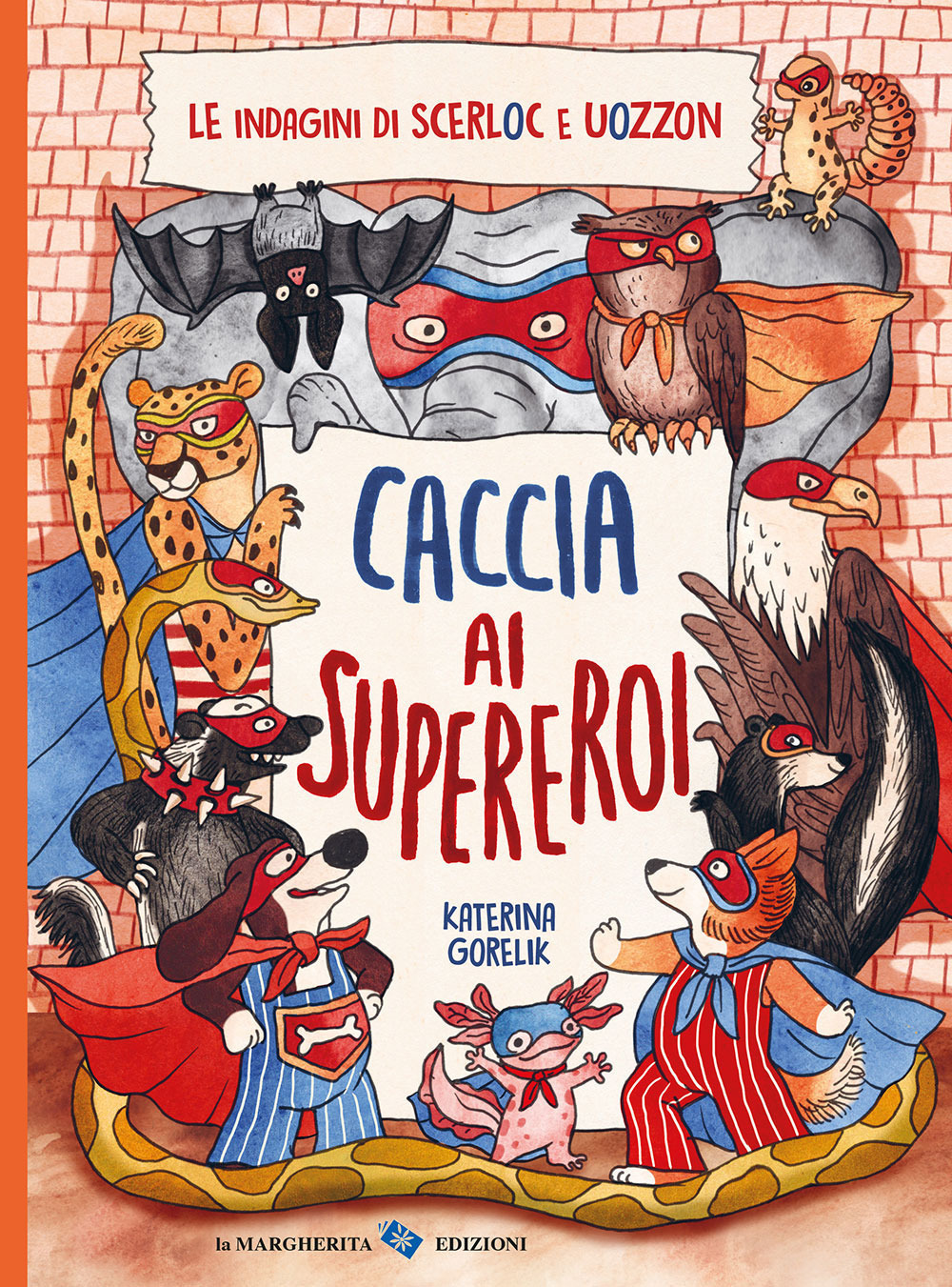 Le indagini di Scerloc e Uozzon - Caccia ai supereroi
