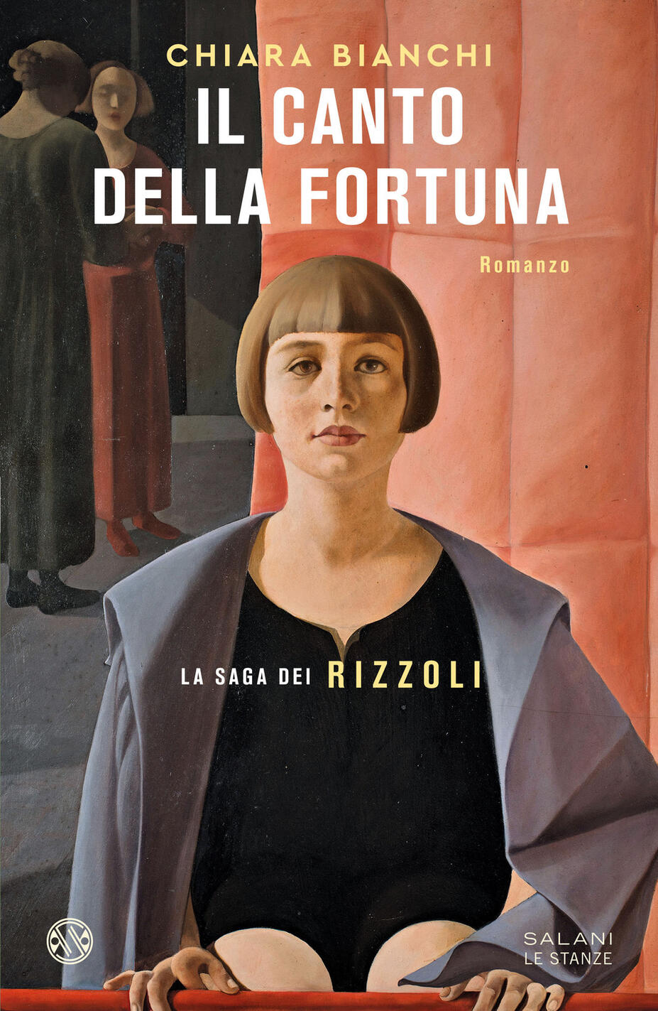 canto della fortuna. la saga dei rizzoli (il)