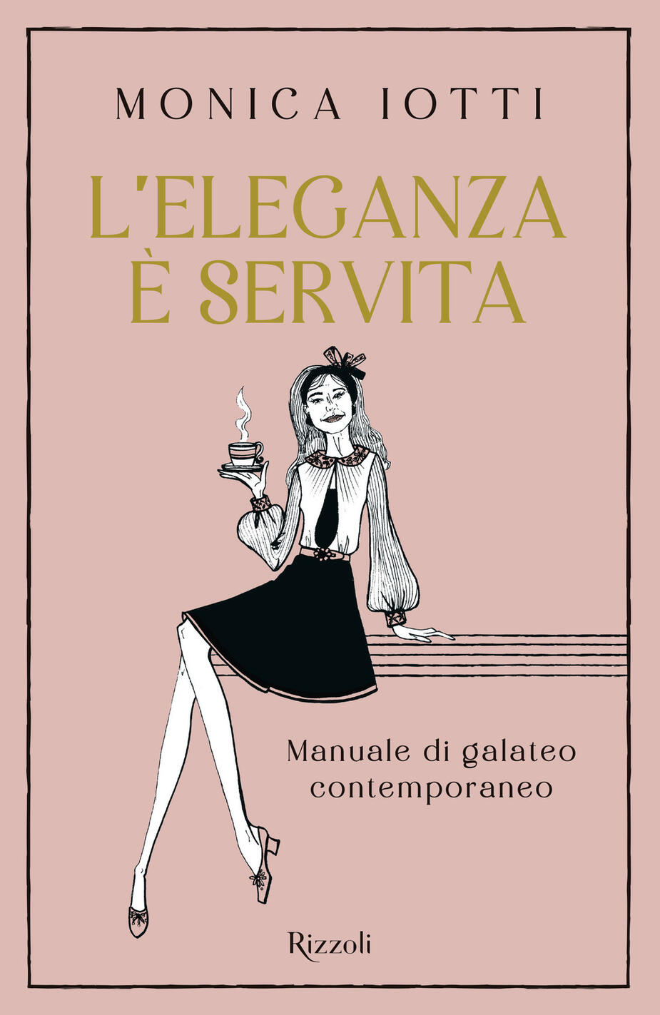 Eleganza è servita. Manuale di galateo c