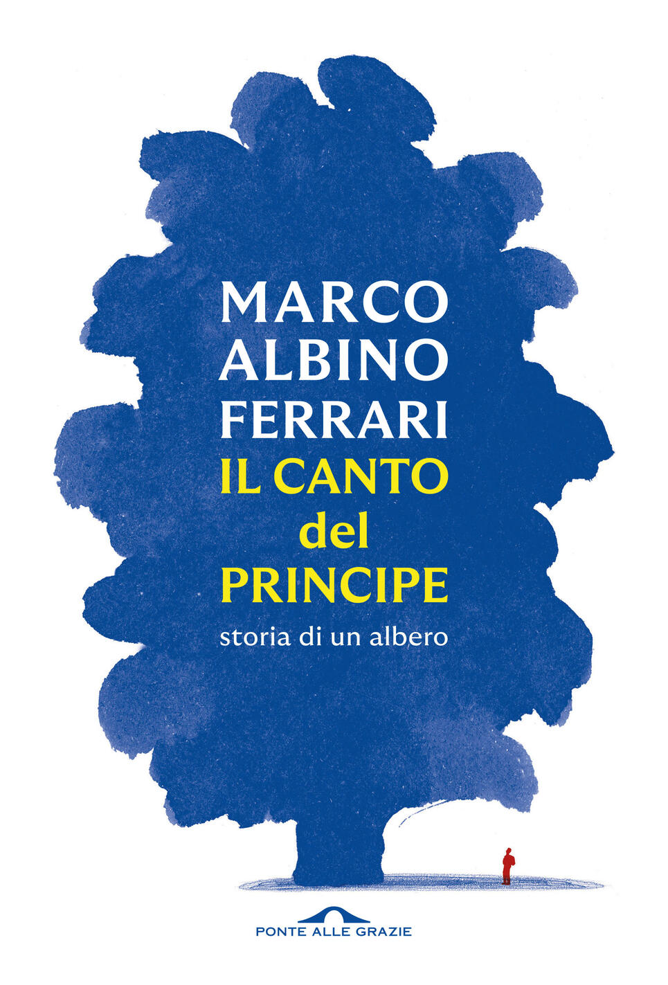 canto del principe. storia di un albero (il)