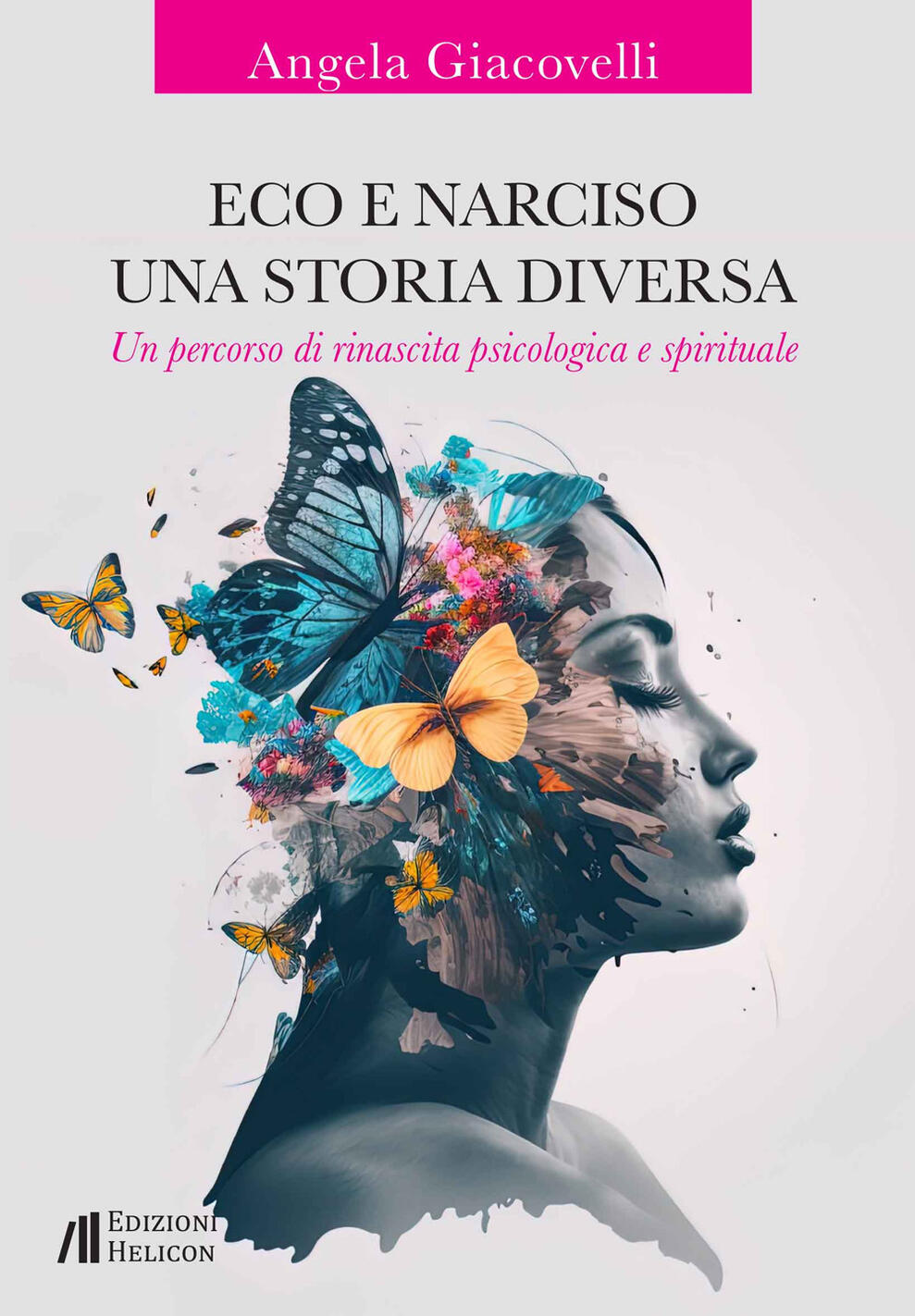 eco e narciso. una storia diversa. un percorso di rinascita psicologica e spirituale