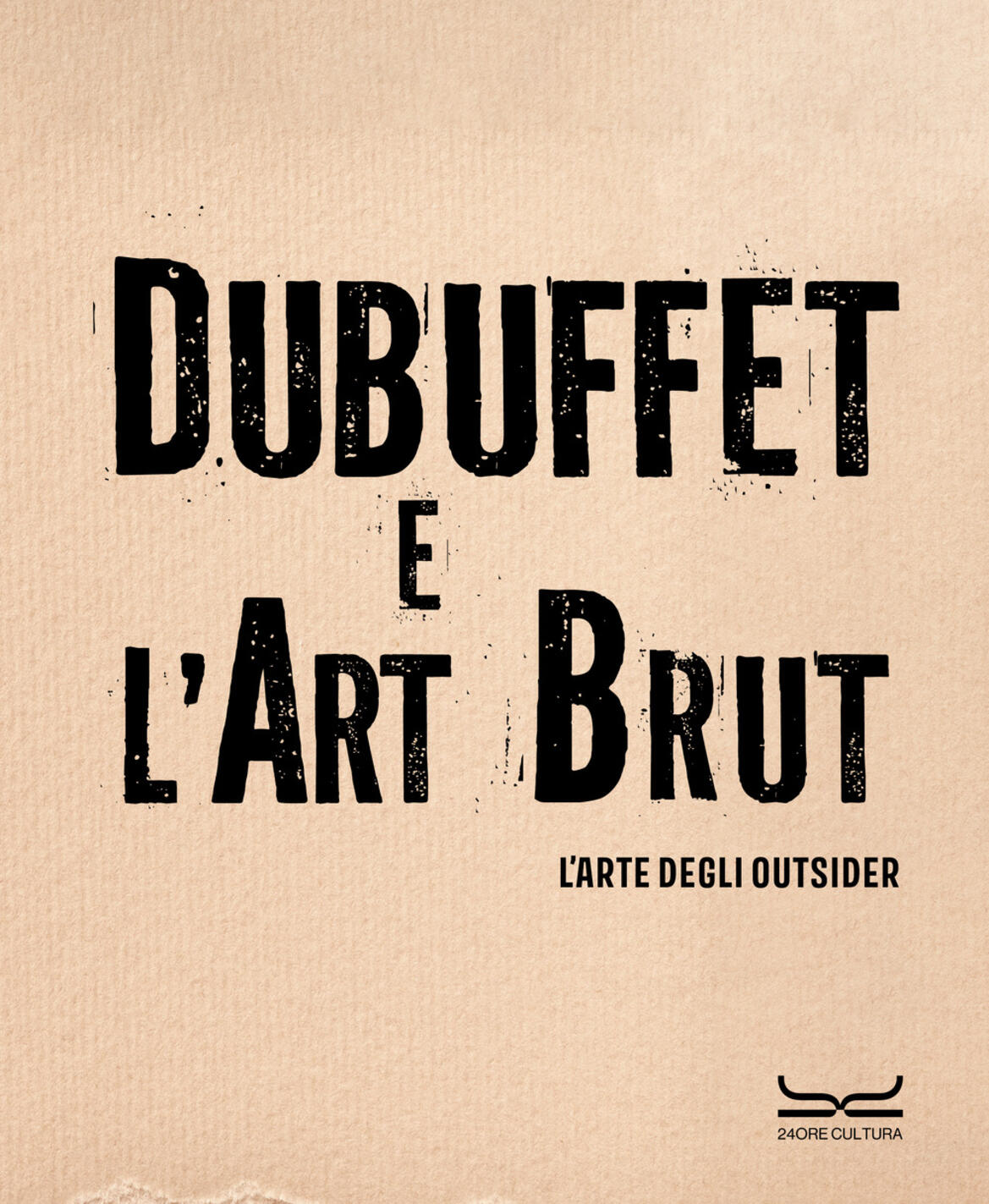 dubuffet e l'art brut. l'arte degli outsider. catalogo della mostra (milano, 12 ottobre 2024-16 febbraio 2025). ediz. illustrata