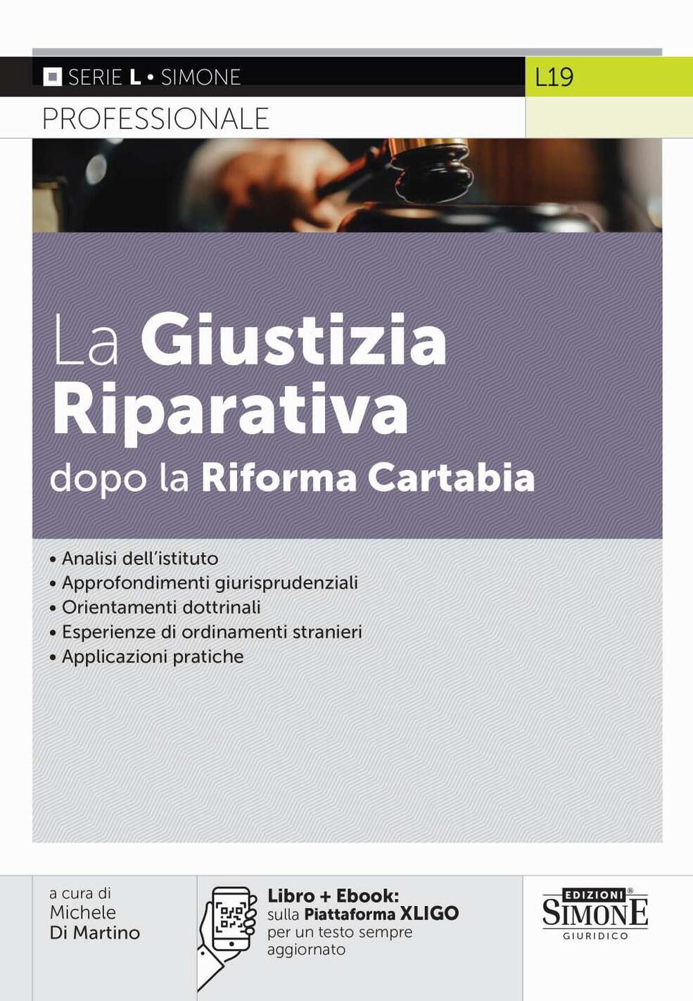 giustizia riparativa dopo la riforma cartabia. con ebook sulla piattaforma xligo per un testo sempre aggiornato (la)