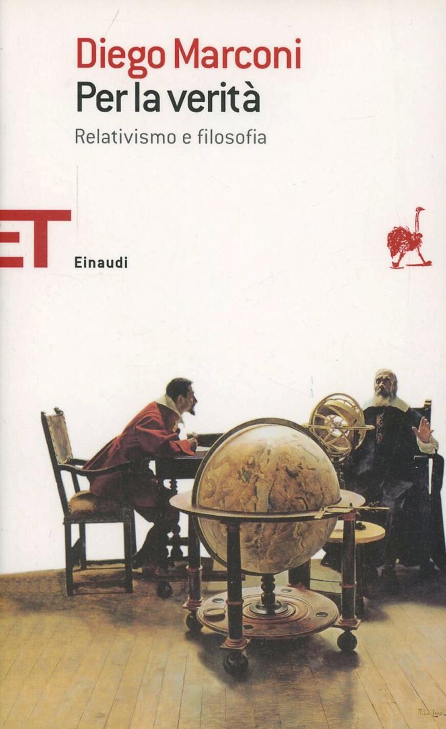 Per La Verità. Relativismo E La Filosofia