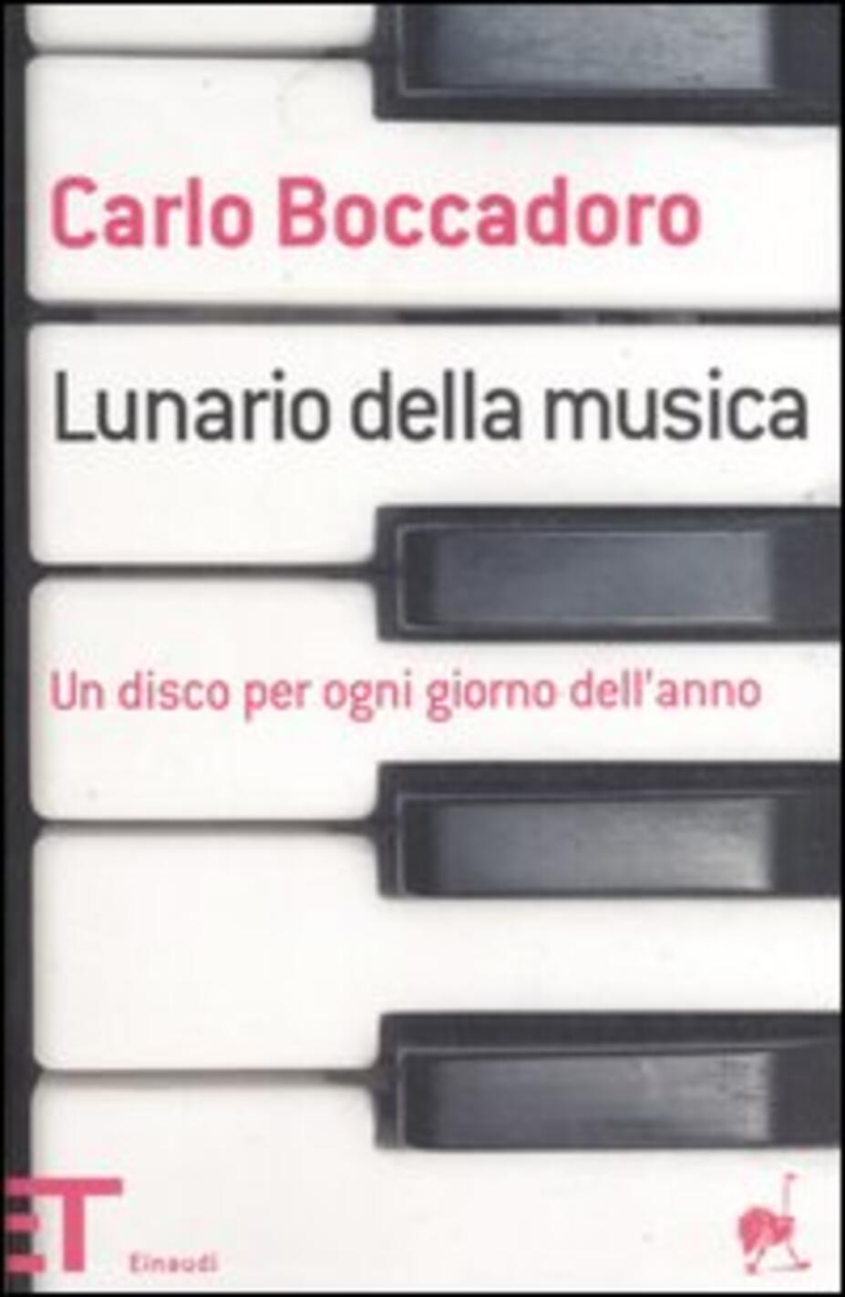 Lunario Della Musica. Un Disco Per Ogni Giorno Dell'anno