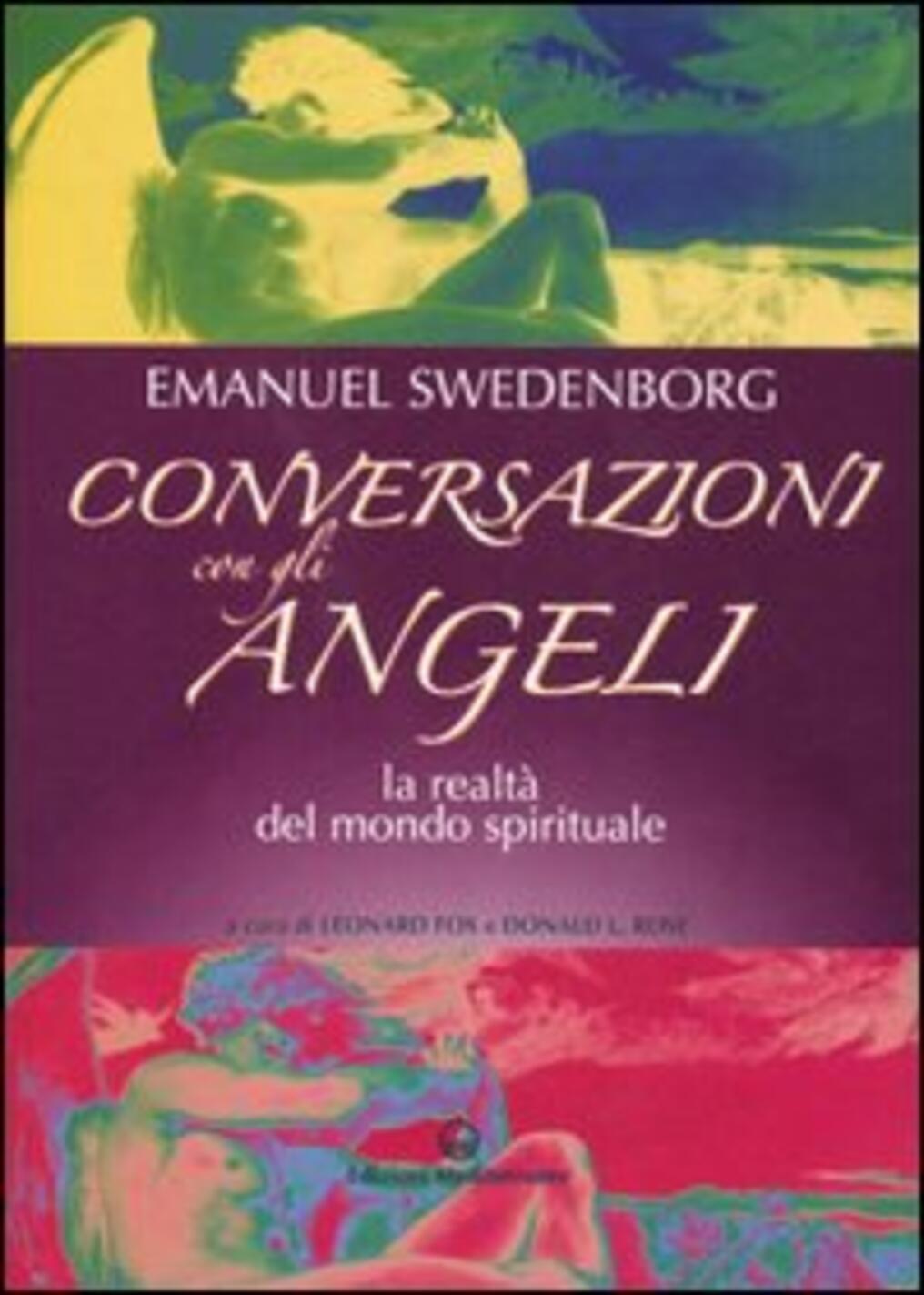 conversazioni con gli angeli. la realtà del mondo spirituale