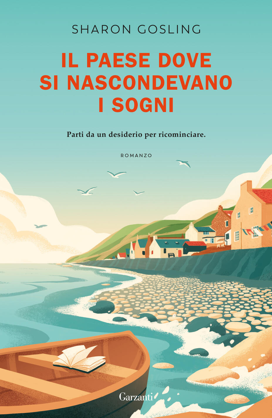 paese dove si nascondevano i sogni (il)