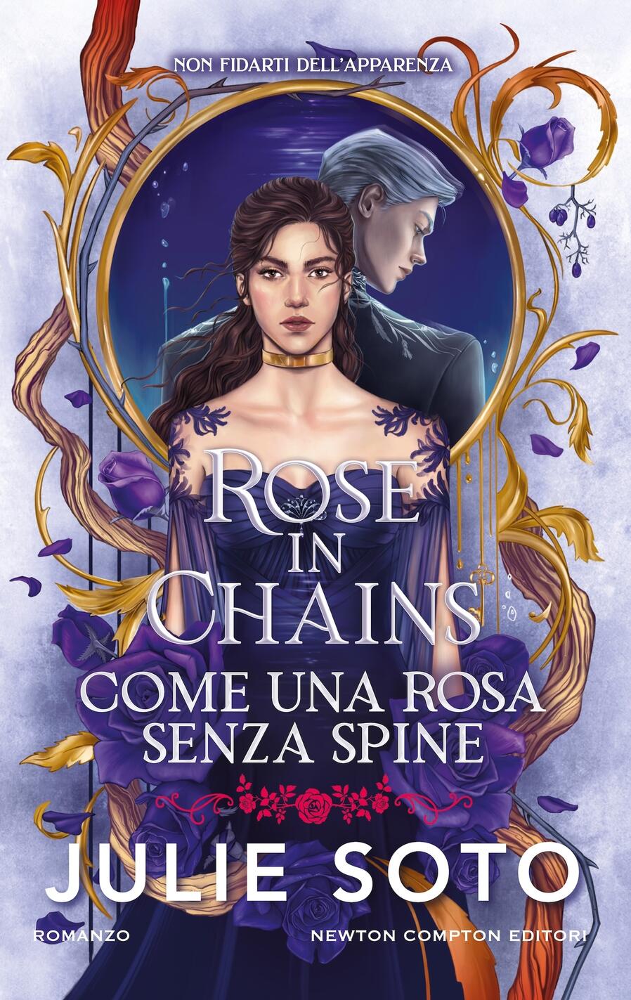 Rose in chains. Come una rosa senza spin