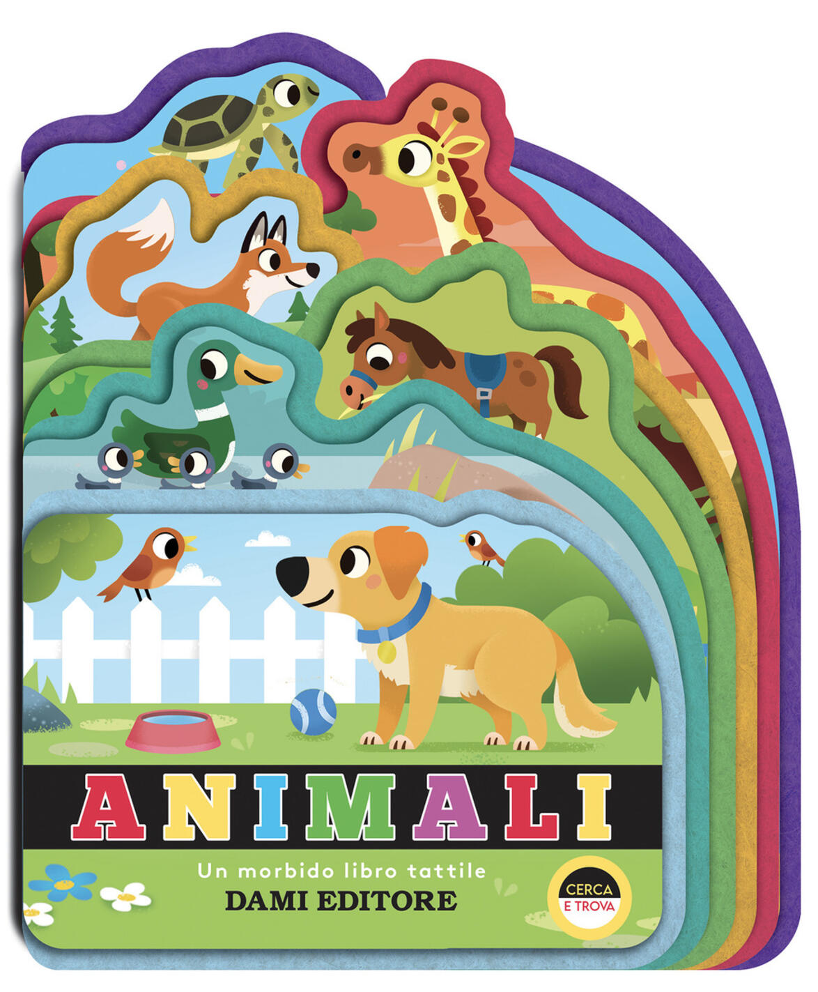 Animali. Un morbido libro tattile. Ediz.