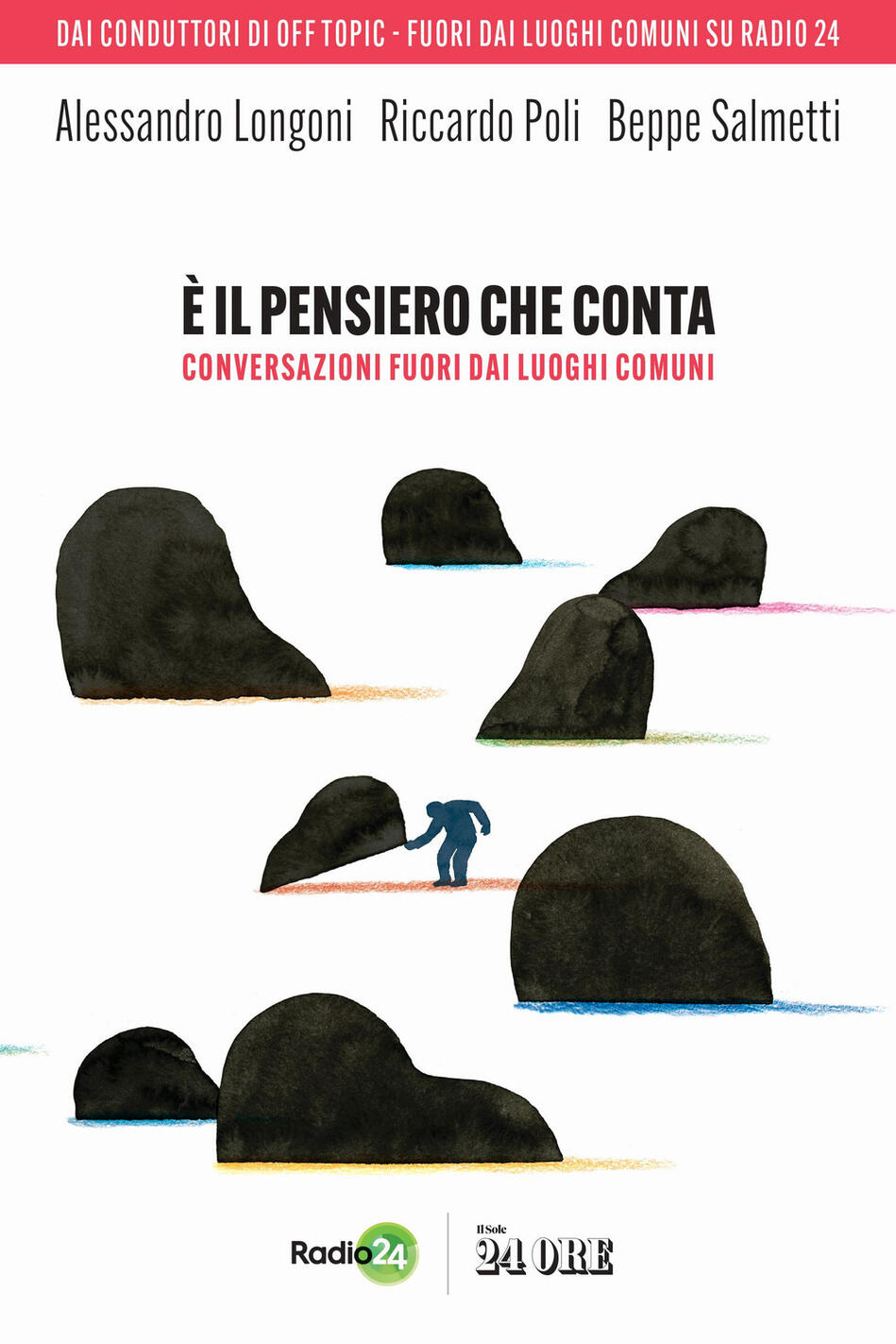 È il pensiero che conta. Conversazioni f